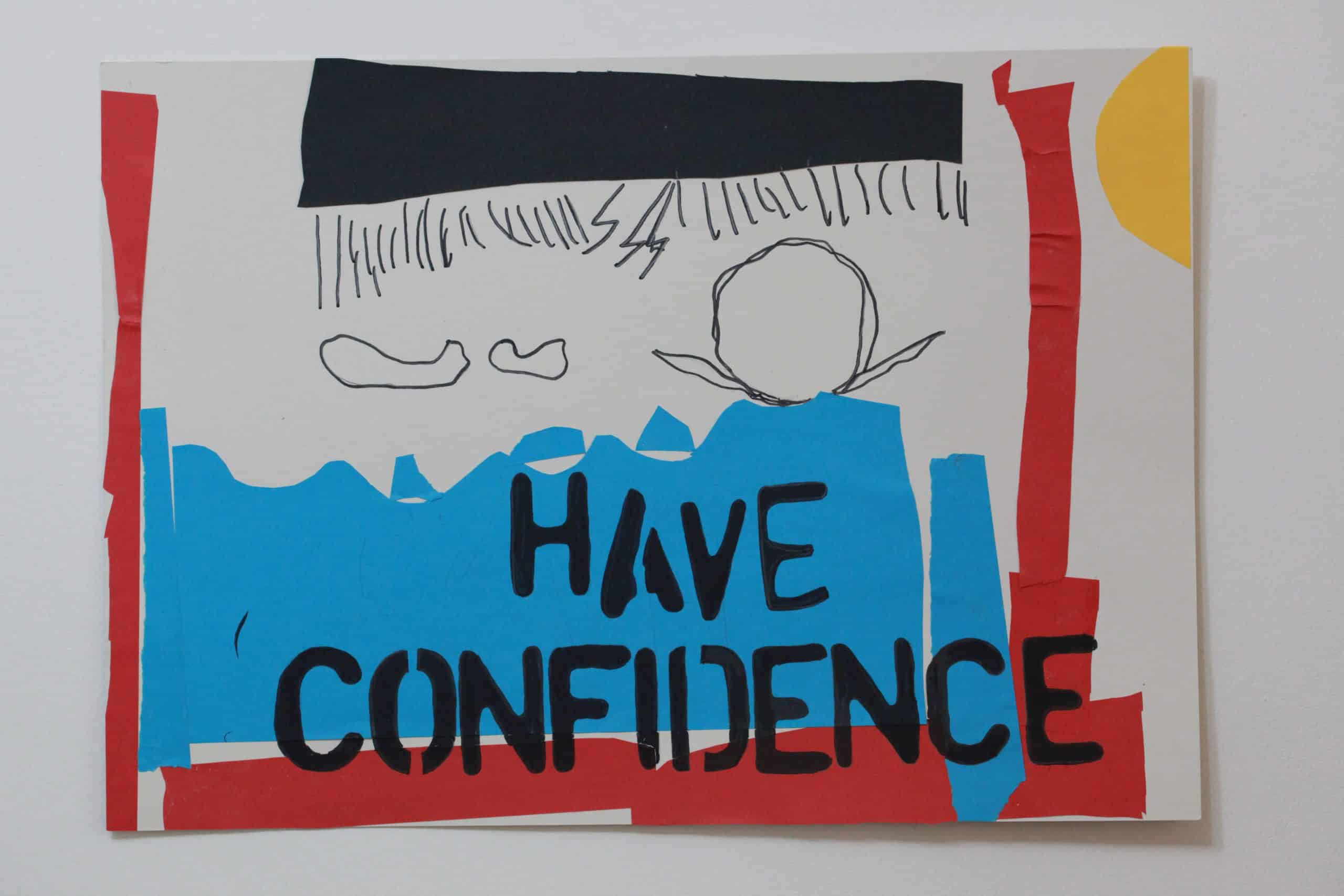 have confidence