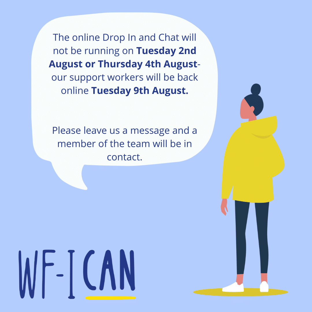 Drop in and chat not running tuesday 2nd or thursday 4th august