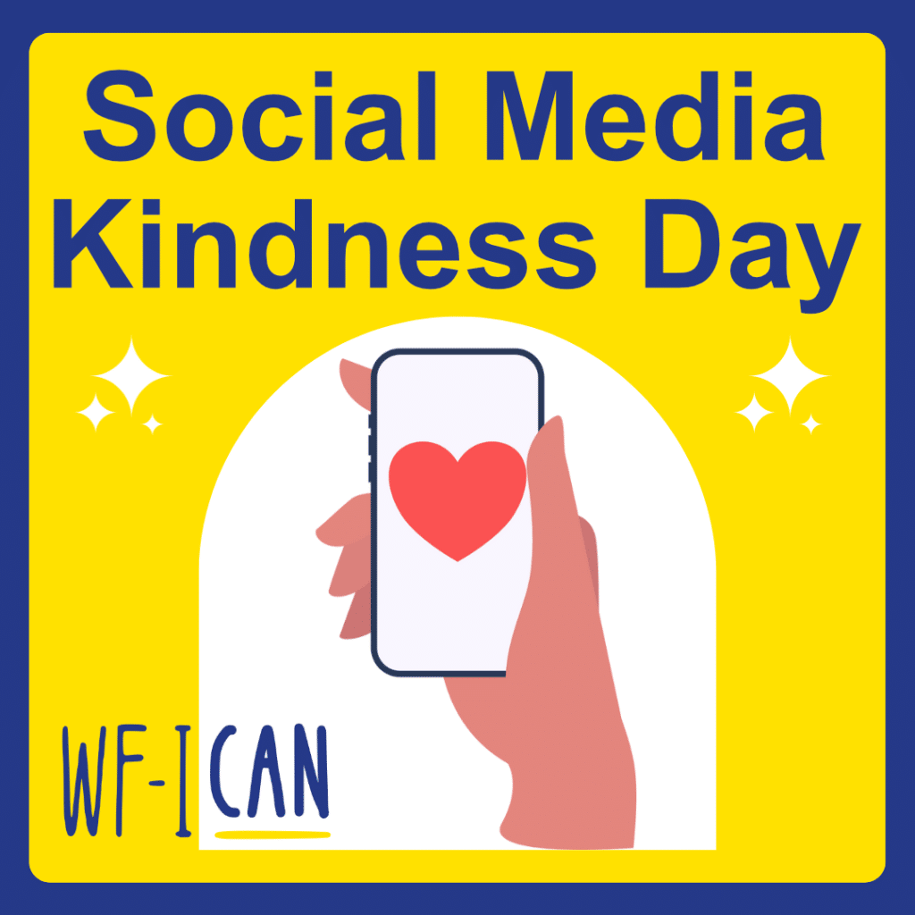 Social Media Kindness Day! WFICan