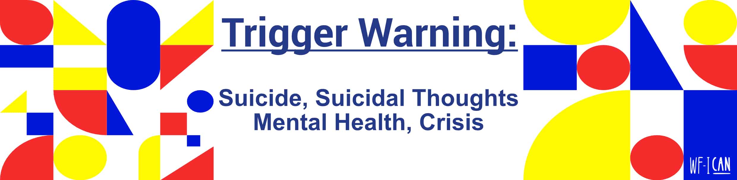 wfican trigger warning suicide