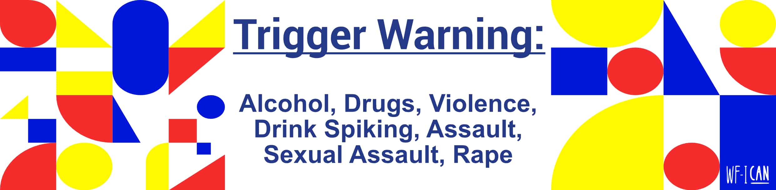 wfican trigger warning drink spiking